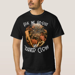 Camiseta HG Pergunte Sobre Jantar de Festa de Palhaço Cadáv