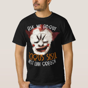 Camiseta HG Pergunte sobre minha VICIOSA IRMÃ WEST LINN ORE