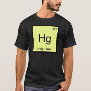 Camiseta Hg - Símbolo de Elemento Químico do Santo Graal 