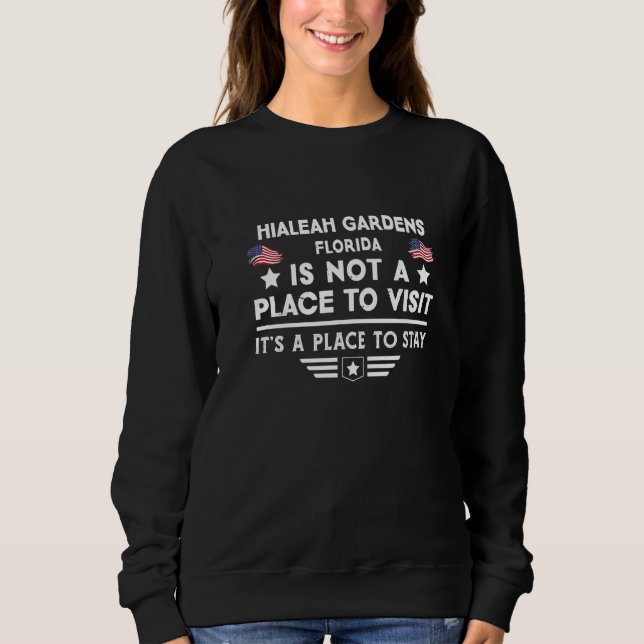 Camiseta Hialeah Gardens Florida Place to stay USA Town Hom (Frente)