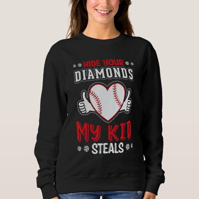 Camiseta Hide Your Diamonds My Kid Steals Heart Softball Ba (Frente)
