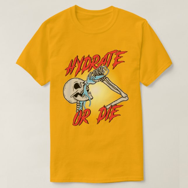 Camiseta Hidratar ou Morrer (Frente do Design)