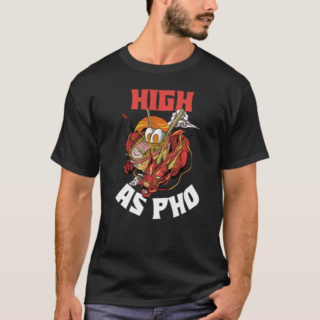 Camiseta High As Pho (Frente)