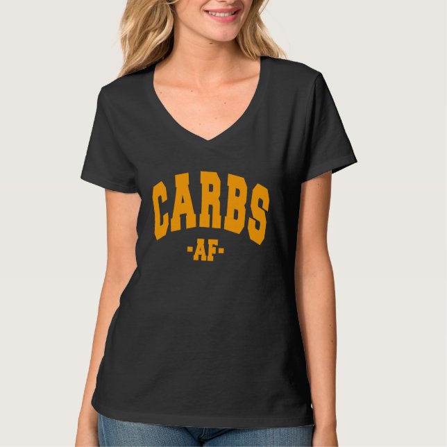 CAMISETA HIGH CARB DIET CARBS SAYING FUN DECORATIONS WOMEN  (Frente)