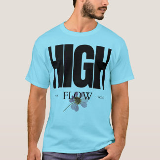 Camiseta High Flow – Aesthetic Floral Typography Music-Insp