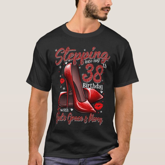 Camiseta High Heels Stepping Into My 38th Birthday 38 and F (Frente)
