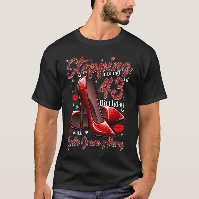 Camiseta High Heels Stepping Into My 43rd Birthday 43 and F (Frente)