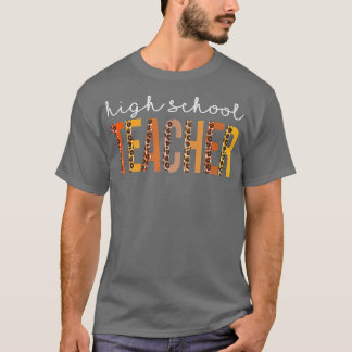Camiseta High School Teacher Leopard Fall Autumn Lovers Tha