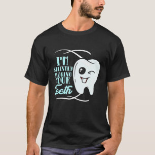 Camiseta Higiene Dentista Engraçada Estou Silenciando Seu T