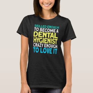 Camiseta Higienista Dental Qualificado