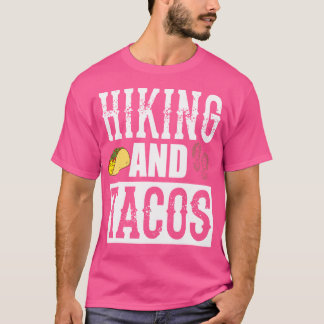 Camiseta Hiking And Tacos Funny Taco