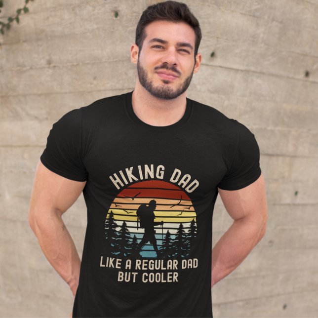 Camiseta Hiking Dad Like a Regular Dad But Cooler (Criador carregado)