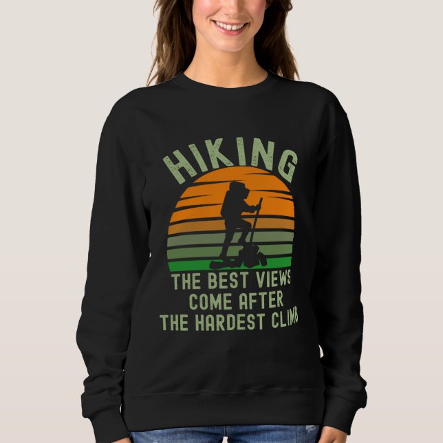 Camiseta Hiking Hardest Climb Best Inspirational Quote Hike (Frente)