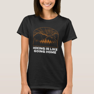 Camiseta Hiking is Like Going Home Camping Traveler Camper