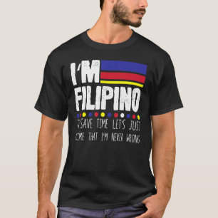 Camiseta Hilarious Filipino para salvar, suponha que nunca 