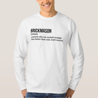 Camiseta Hilarious Masonry Worker Significa Tee