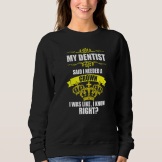 Camiseta Hilarious, Meu Dentista Disse Que Precisava De Uma