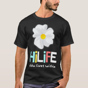 Camiseta HiLife Hawaii Hawaiian Aloha Flower