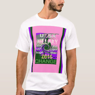 Camiseta Hillary Eleitoral USA 2016 Somos Mais Fortes Junto