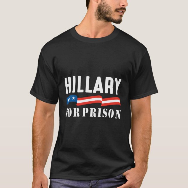 Camiseta Hillary For Prison (Frente)