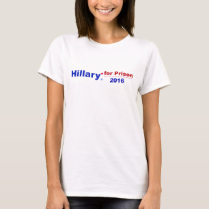 Camiseta Hillary for Prison 2016