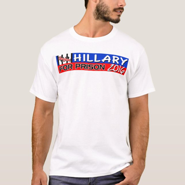 Camiseta Hillary para a prisão 2016! (Frente)