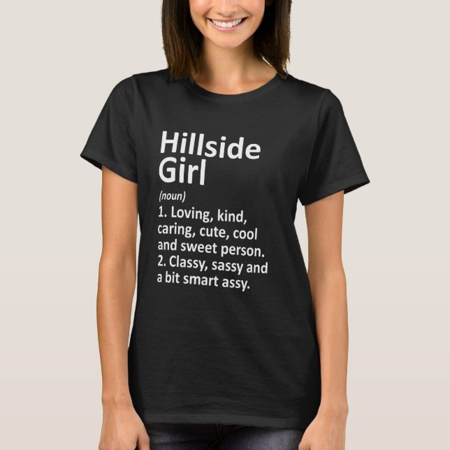 Camiseta Hillside Girl Il Illinois Funny City Home Roots (Frente)