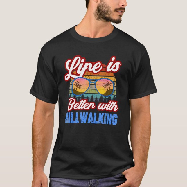 Camiseta Hillwalking   With Hillwalking  Saying (Frente)