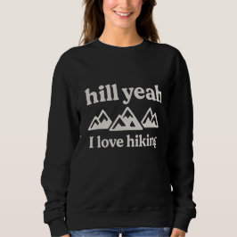 Camiseta Hilly yeah I love hiking 