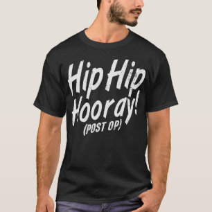 Camiseta Hip Hip Hooray Postar Op após substituição de ciru