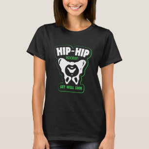 Camiseta Hip Hip Hooray se recupere em breve