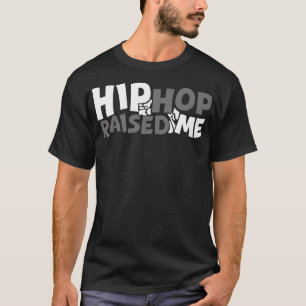 Camiseta Hip hop me criou