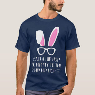 Camiseta Hip Hop Páscoa Rabbit Bunny Hippity Hoppity