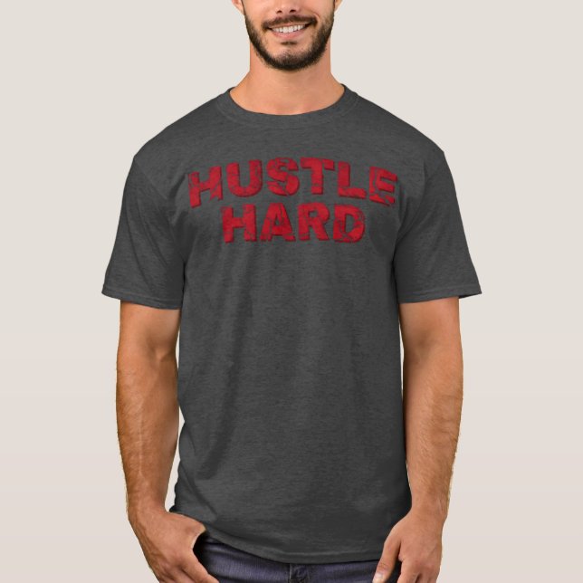 Camiseta Hip Hop Trabalhe Duro Engraçado (Frente)