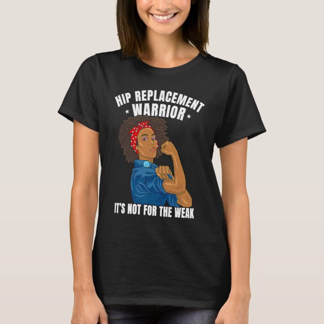 Camiseta Hip Replacement Warrior African American Women Bla (Frente)