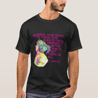 Camiseta Hípatia - Reserva-Se O Direito De Pensar