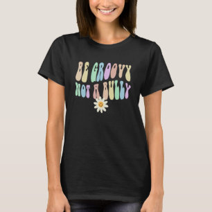 Camiseta Hippie BE GROOVY NÃO É UMA BULHA Retro Paragem de