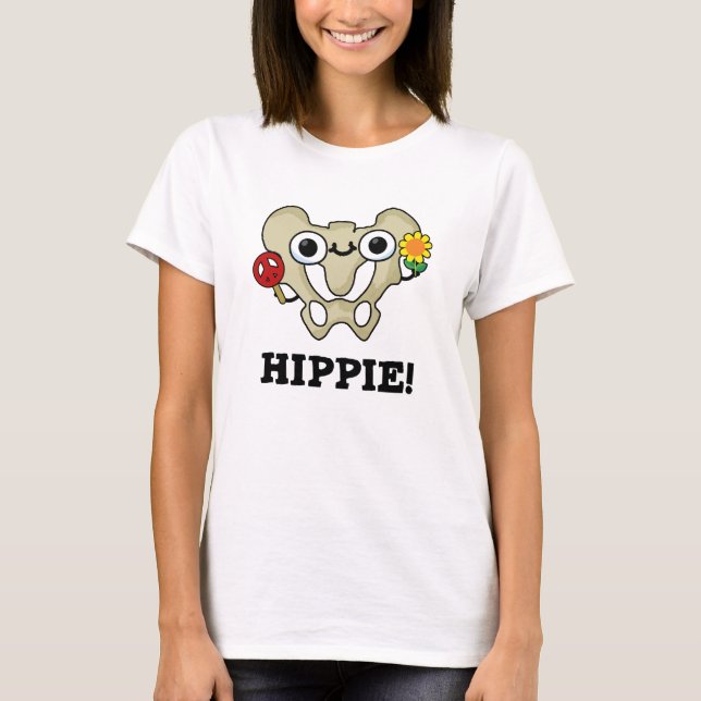 Camiseta Hippie Funny Hip Bone Pun (Frente)