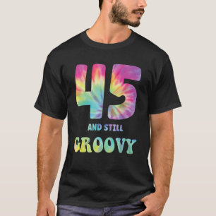 Camiseta Hippie Tie Dye 45 e ainda Groovy 45th Birthday 6