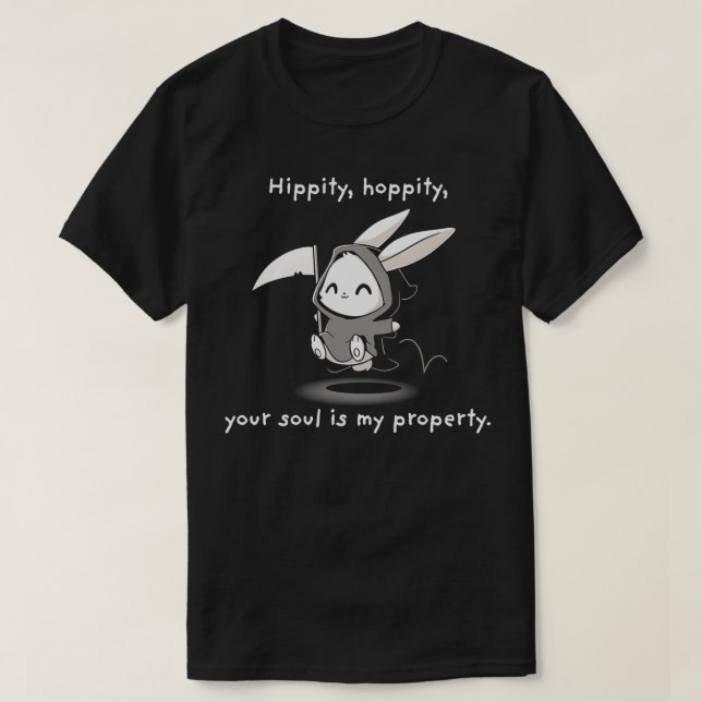 Camiseta Hippit Hoppity Sua Alma é minha propriedade (Frente do Design)