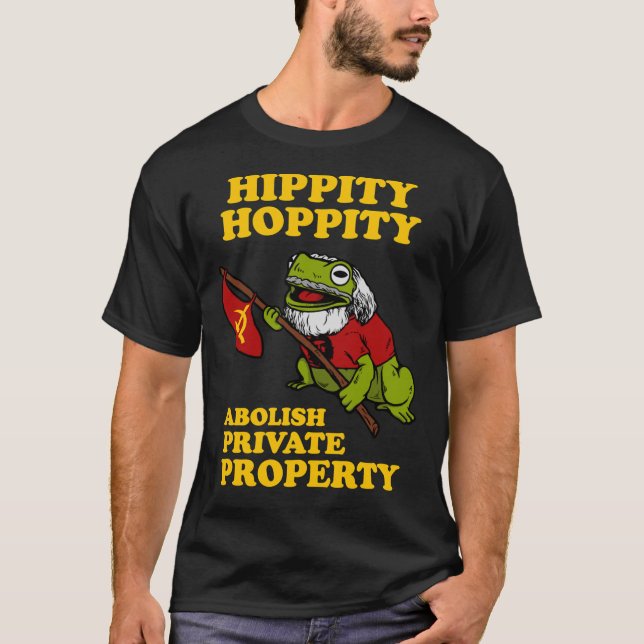 Camiseta Hippity Hoppity Abolish Private Property Essential (Frente)