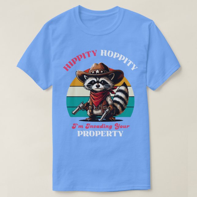 Camiseta Hippity Hoppity Im Invocando Sua Propriedade (Frente do Design)