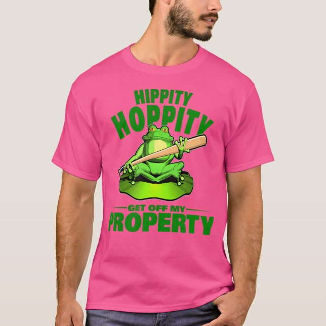 Camiseta Hippity Hoppity Sai Da Minha Propriedade Engraçado (Frente)
