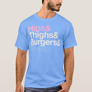 Camiseta Hips coxa borrifadores e fries Engraçado Verão ráp