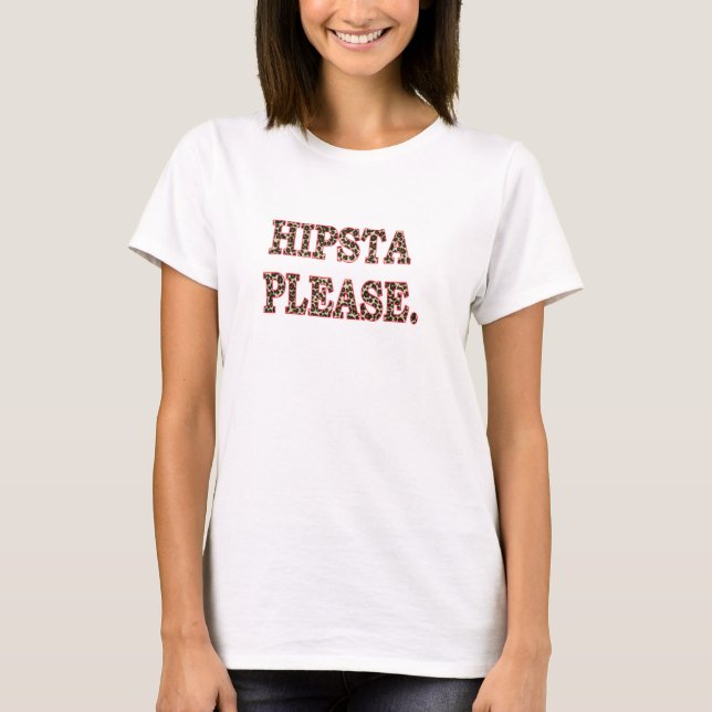 Camiseta Hipsta por favor (Frente)