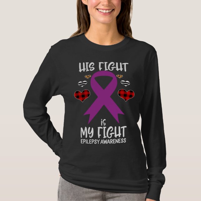 Camiseta His Fight is My Fight Epilepsy Awareness Ribbon Bu (Frente)