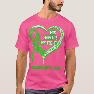 Camiseta His Fight Is My Fight Ribbon Heart Achalasia Aware