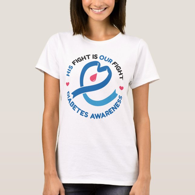 Camiseta His Fight Is Our Fight – Diabetes Awareness (Frente)