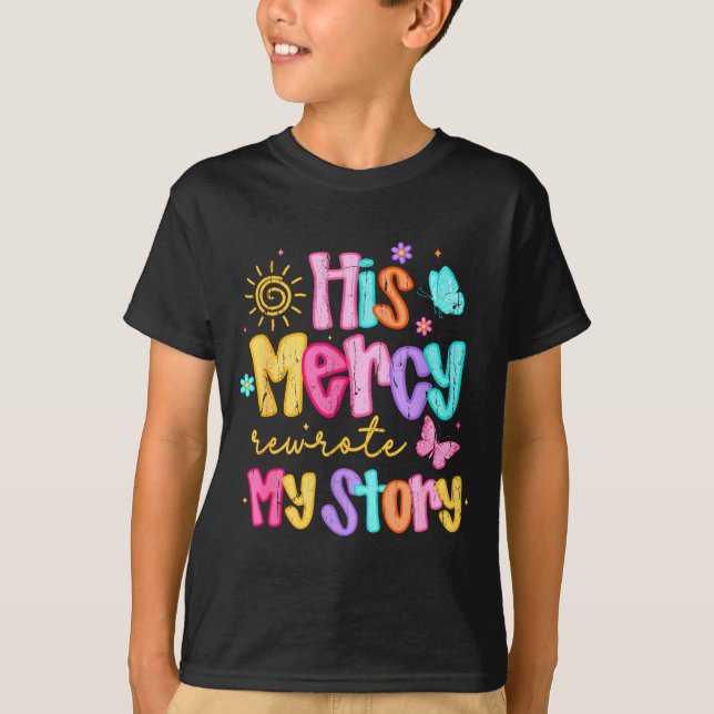 Camiseta His Mercy Rewrote My Story, Thankful, Fall Christi (Frente)