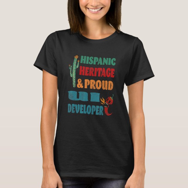 Camiseta Hispânico Heritage & Proud Ui Developer (Frente)